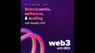 Snowboards, software, and scaling (with Shopify CEO)