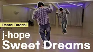 [Sub][Tutorial] j-hope ‘Sweet Dreams'｜Mirrored｜Explanation｜English Count｜Step by step｜Choreography
