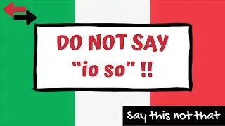How to say “I KNOW/I DON’T KNOW” in Italian CORRECTLY | LEARN ITALIAN
