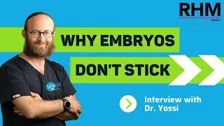 Why embryos don't stick in IVF?