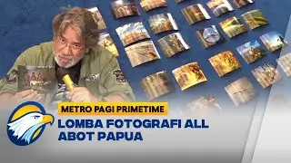 Beberapa Poin Jadi Penilaian Lomba Fotografi All About Papua