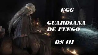 Easter Egg Guardiana de fuego Dark Souls 3