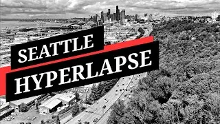 Amazing hyperlapse of Seattle from a drone