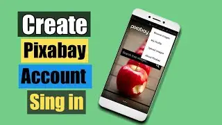 How to create pixabay Account | Android |