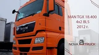 Обзор седельного тягача MAN TGX 18.400, 2012 г