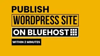 How To Publish WordPress Website On Bluehost 2025 | How To Host WordPress Website On Bluehost