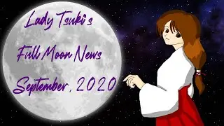 Full Moon News (September 2020)