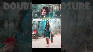 Double exposure effect 