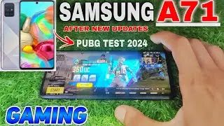 SAMSUNG A71 PUBG TEST 2024 || AFTER NEW UPDATES
