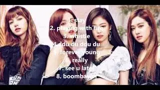 Blackpink full songs