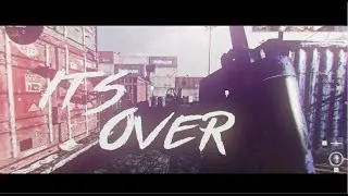 Its Over - Modern Warfare (test edit)