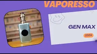LA GEN MAX PAR VAPORESSO ? FIABLE OU FLOP ?!