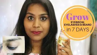 GROW EYEBROW, EYELASHES & BEARD FAST IN 7 DAYS