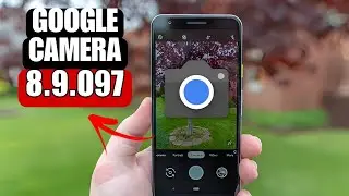 Descarga la NUEVA versión 8.9.097 de la Google Camera: Aumenta tu calidad fotográfica