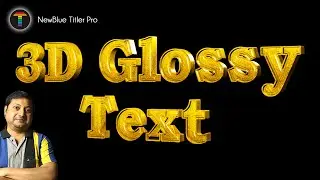 How to create 3D Golden and Glossy Text in Newblue Titler Pro