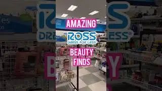 Affordable Beauty Products @ Ross 😍🛒✨🛍