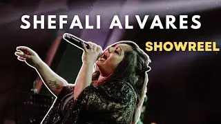 Shefali Alvares  - Showreel