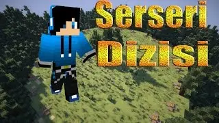 Türkçe Minecraft Dizi 'Serseri' 1.Bölüm