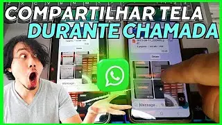 Compartilhar a tela de meu Celular em uma chamada de vídeo no WhatsApp (nova atualização)
