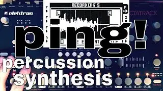 Octatrack Synthesis: Filter Ping Percussion