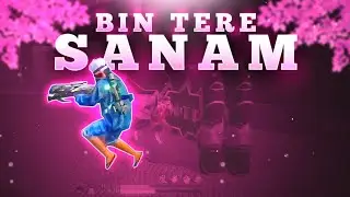 BIN TERE SANAM || FREEFIRE BEST BEAT SYNC VIDEO EDIT || Alight Motion Editing & Xml Preset #montage