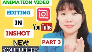 ANIMATION VIDEO TUTORIAL/HOW TO EDIT VIDEO ANIMATION part 3