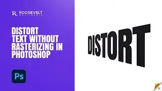 Distort Text Without Rasterizing in Photoshop