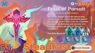 Feast of Pursuit Steadfast - Day 1 | Genshin Impact 5.1 Event