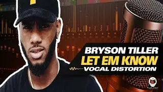 👨‍🚀 BRYSON TILLER - VOCAL DISTORTION | FL STUDIO TUTORIAL 2019