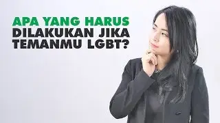 Wajib Tau! 3 Hal Penting Menyikapi Teman LGBT