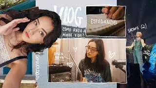 como anda a minha vida 💐 estudando, shows, conversas e mais