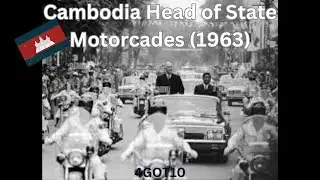 Cambodia Head of State Motorcades (1963)