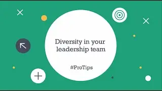 Leadership ProTip - Diversity in leadership team