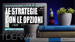 Le strategie con le opzioni