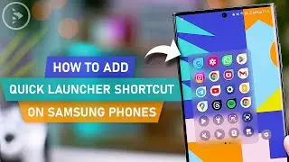 How to Add Quick Launcher Shortcut on Samsung Phones‼️ Newest One Hand Operation+ Features