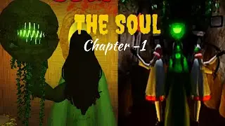 The Soul (Chapter 1) | [Full Gameplay] - Roblox