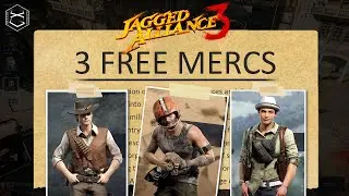 3 Free Mercs and how to get them in Jagged Alliance 3