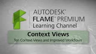 Improved Context Views - Flame Premium 2016 EXT 1