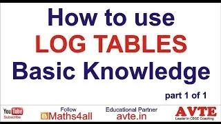 How to use Log Tables Basic Knowledge part 1 of 1