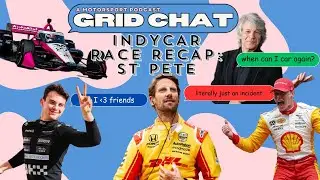 IndyCar Race Recap: St Pete | Grid Chat with Marissa Tandon (a motorsports podcast)