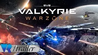 EVE Valkyrie - Warzone Announcement Trailer