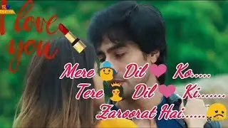 Mere Dil ❤ Ko Tere Dil Ki Zaroorat Hai WhatsApp status Lyrics | Bepanah |