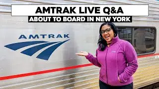 Amtrak Live Q&A About To Board Train In New York