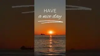Have a nice day!