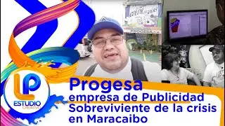#Progesa empresa de #Publicidad Sobreviviente de la crisis en #Maracaibo