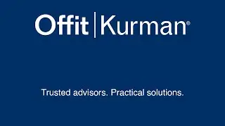 Offit | Kurman: Trusted advisors. Practical Solutions