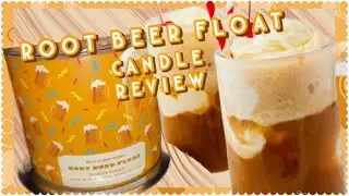 Root Beer Float Candle Review / Bath and Body Works Throwback Exclusive Release