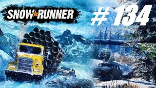 Snowrunner 🔴 # 134 = Прохождение = 8 сезон 
