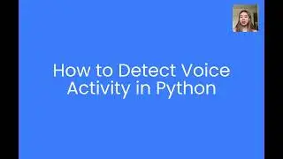 How to: Detecting Voice Activity with Cobra Using Python