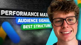 Performance Max Audience Signal Best Practices